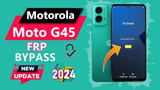 Motorola G45 Frp Bypass Android 14✅ Moto G45 Google Lock Bypass✅ Moto G45 Gmail Bypass Android 14✅ [upl. by Desimone]