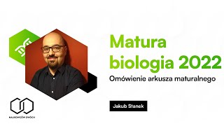 Matura biologia 2022  omówienie arkusza [upl. by Duahsar]