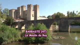 Barbaste 47 Moulin du Roy [upl. by Aneela]