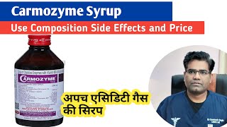 Carmozyme Syrup Use Dose Composition and Side Effects  indigestion syrup [upl. by Aipotu285]