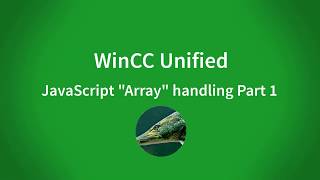 WinCC Unified V16 Array handling Part 12 with JavaScipt iteration forEach indexOf lastIndexOf [upl. by Anelys]