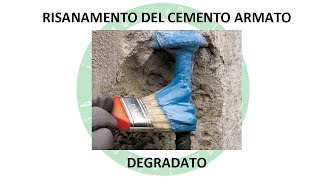 Risanamento del Cemento Armato Degradato [upl. by Raquel109]