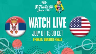 Serbia v USA  Quarter Finals Full Game  FIBAU17 2022 [upl. by Tingey]