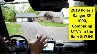 2019 Polaris Ranger Northstar in the Rain Comparing UTVs AND FUN [upl. by Nwonknu]