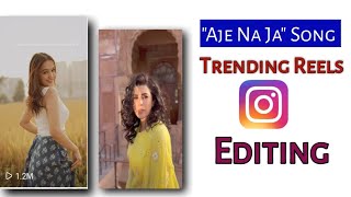 Aje Na Ja Song Reels Editing  Trending Punjabi Song Reels Editing  Punjabi Song Reels [upl. by Beuthel]