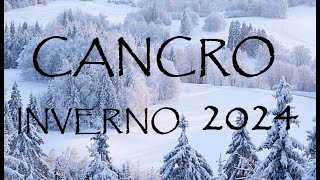 CANCRO ❄ INVERNO ❄ 2024 [upl. by Noreg]