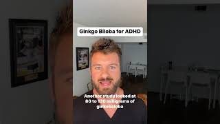 Ginkgo Biloba for ADHD [upl. by Jeanie]