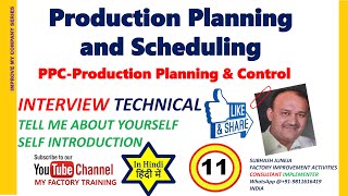 PRODUCTION PLANNING AND SCHEDULING INTERVIEW TECHNICAL QUESTION ANSWERS PART11 [upl. by Ashla]