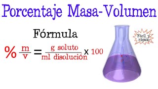 💥Calcular porcentaje MasaVolumen mv de una disolución⚗️ Fácil y Rápido  QUÍMICA [upl. by Sillsby]