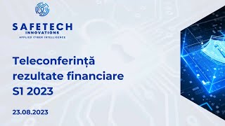 Teleconferință rezultate financiare S1 2023 [upl. by Narhet210]