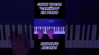 Aprende a tocar quotcariñitoquot en piano  Rodolfo Aicardi tutorialpiano piano practicandopiano [upl. by Joselyn]