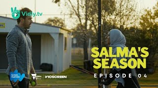 SALMA’S SEASON  EPISODE FOUR  Australian Comedy Series [upl. by Placia425]