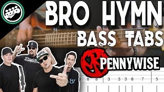 Pennywise  Bro Hymn  Bass Cover With Tabs in the Video [upl. by Torruella]