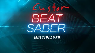 Beat Saber custom song multiplayer Steam and PC oculus only Version 122 [upl. by Leirraj]