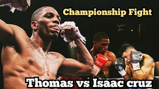 Isaac cruz Mexico vs Thomas USA lightweight isaac highlights [upl. by Wendelina]