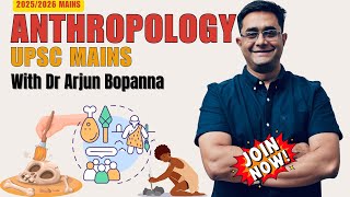 Anthropology for UPSC mains with Dr Arjun Bopanna I Join now  online amp offline class [upl. by Inimak]