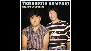 Amando Escondido Teodoro e Sampaio [upl. by Clothilde]