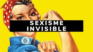 Sexisme Invisible S01E07  Pas au niveau [upl. by Rheinlander405]