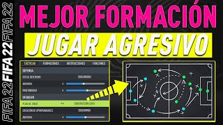 FIFA 22  MEJOR FORMACIÓN para JUGAR AGRESIVO 🆕 TÁCTICAS E INSTRUCCIONES✅ [upl. by Ninaj861]