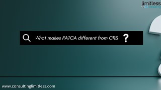 What makes FATCA Different from CRS [upl. by Gizela201]