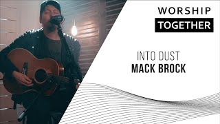 Into Dust  Mack Brock  New Song Cafe [upl. by Wallache]