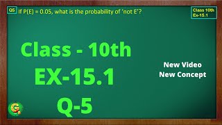 Ex 151 Q5 Class10  Probability  Exercise 151  Class10 Math  Class10 Ex 151 Q5  Green Board [upl. by Arno]