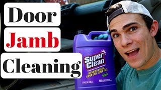 How To Clean Car Door Jambs Super Clean Degreaser [upl. by Affrica494]