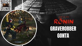 How to Complete Graverobber Gonta  Rise of the Ronin [upl. by Ibbed979]