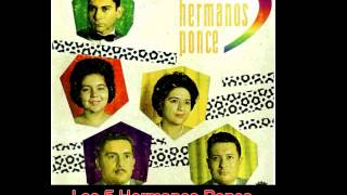 Los 5 Hermanos Ponce  Quince años tiene mi amor [upl. by Marian]