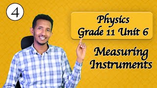 Grade 11 physics unit 6 part 4 Measuring Instruments [upl. by Adnauq]