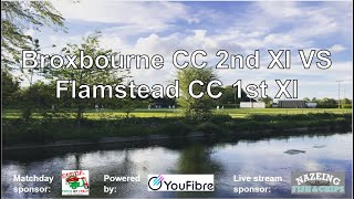 Broxbourne CC 2nd XI VS Flamstead CC 1st XI [upl. by Yeslaehc]