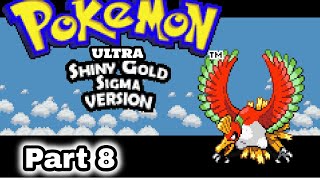 Pokemon Ultra Shiny Gold Sigma  Ecruteak City Gym Morty Gym Battle  Part 8 [upl. by Gentille]