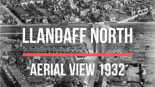 Aerial photo of Llandaff North Cardiff 1932 [upl. by Nigle]