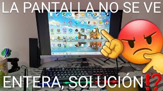 💻🤦‍♂️ La PANTALLA de mi PC NO se VE COMPLETA WINDOWS 11 10 8 81 7 SOLUCIÓN 2024 [upl. by Norraj]