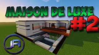 TUTO MAISON DE LUXEMODERNE SUR MINECRAFT 2 [upl. by Efar]