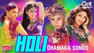 Holi Dhamaka Songs  Party Songs Bollywood  Bollywood Holi Playlists  Holi Songs Video Jukebox [upl. by Morrison]