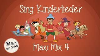 Sing Kinderlieder MaxiMix 4 Aramsamsam uvm  Kinderlieder zum Mitsingen  Sing Kinderlieder [upl. by Qifar344]