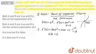 Let fxax3bx2cxd0 have extremum of two different points of opposite signsAssertion A [upl. by Parsifal]