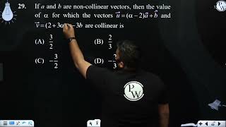 If a and b are noncollinear vectors then the value of for which the vectors u 2 [upl. by Ennairol]