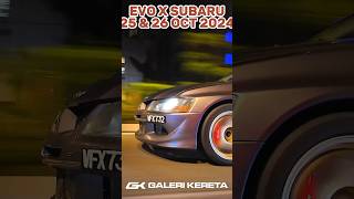 25 amp 26 oct di Litar Gong Badak evo X subaru galerikereta [upl. by Soo287]