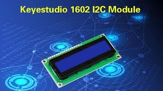 ks0061 keyestudio 1602 I2C LCD module [upl. by Nylarad193]