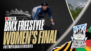 🔴 LIVE BMX Freestyle Womens Finals  OlympicQualifierSeries [upl. by Collis513]