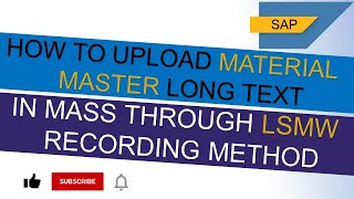 How to upload Material Master long text in mass through the LSMW Recording method [upl. by Anwahsat]