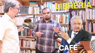 Librería Andanzas y su excelente café AMLO invita a visitar librerías de Viejo y nos da un ejemplo [upl. by Dorkus315]