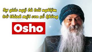 Đạo Sư Osho – Sự giác ngộ là trải nghiệm trở thành một con số không  Thức Tỉnh [upl. by Demb]