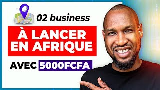 2 Business à lancer en AFRIQUE avec 5000 FCFA [upl. by Nosreg]