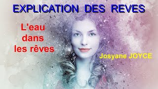 Voyante Josyane JOYCE Leau des rêves [upl. by Morgun]