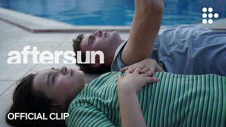 AFTERSUN  Official Clip  Now Streaming on MUBI [upl. by Watt]