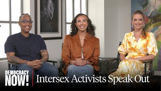 quotEvery Bodyquot Doc Shines Spotlight on Intersex Communitys Fight for Recognition Bodily Autonomy [upl. by Tarrah228]