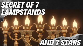 The Secret of the Seven Lampstands and 7 Stars Revelation Chapter 13 [upl. by Jeraldine]